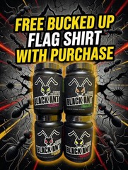 BUCKED UP Black Ant Pre-Workout Energy Pump Focus + FREE Bucked Up Flag T-shirt