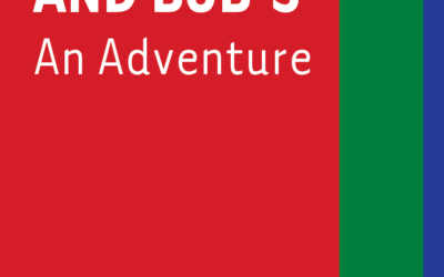 3Ecologies Books – New Release: Last Year at Betty and Bob’s: An Adventure